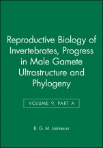 Reproductive Biology of Invertebrates: Progress in Male Gamete Ultrastructure and Phylogeny - ISBN 9780471971634