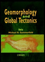 Geomorphology and Global Tectonics - ISBN 9780471971931