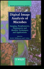 Digital Image Analysis of Microbes: Imaging, Morphometry, Fluorometry and Motility Techniques and Applications - ISBN 9780471974406