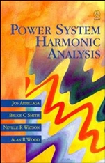 Power System Harmonic Analysis - ISBN 9780471975489