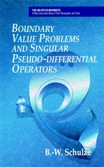 Boundary Value Problems and Singular Pseudo–Differential Operators - ISBN 9780471975571