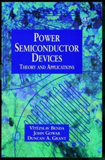 Discrete and Integrated Power Semiconductor Devices: Theory and Applications - ISBN 9780471976448