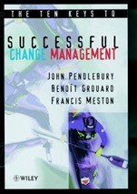 The Ten Keys to Successful Change Management - ISBN 9780471979302