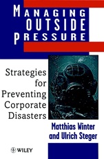 Managing Outside Pressure: Strategies for Preventing Corporate Disasters - ISBN 9780471979333