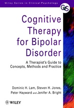 Cognitive Therapy for Bipolar Disorder: A Therapists Guide to Concepts, Methods and Practice - ISBN 9780471979456