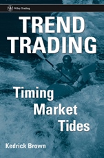 Trend Trading: Timing Market Tides - ISBN 9780471980216