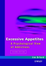 Excessive Appetites: A Psychological View of Addictions - ISBN 9780471982319