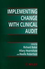 Implementing Change with Clinical Audit - ISBN 9780471982579