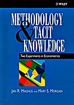 Methodology and Tacit Knowledge: Two Experiments in Econometrics - ISBN 9780471982975