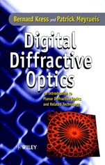 Digital Diffractive Optics: An Introduction to Planar Diffractive Optics and Related Technology - ISBN 9780471984474