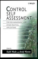 Control Self Assessment: For Risk Management and Other Practical Applications - ISBN 9780471986195