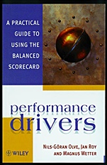Performance Drivers: A Practical Guide to Using the Balanced Scorecard - ISBN 9780471986232