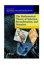 The Mathematical Theory of Selection, Recombination, and Mutation - ISBN 9780471986539