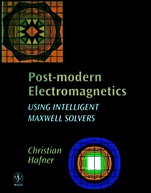 Post–modern Electromagnetics: Using Intelligent MaXwell Solvers - ISBN 9780471987116