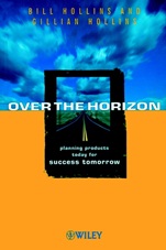 Over the Horizon: Planning Products Today for Success Tomorrow - ISBN 9780471987178
