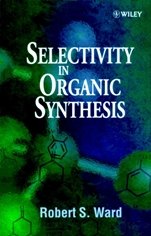 Selectivity in Organic Synthesis - ISBN 9780471987796