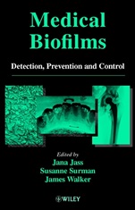 Medical Biofilms: Detection, Prevention and Control - ISBN 9780471988670