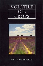 Volatile Oil Crops: Their Biology, Biochemistry and Production - ISBN 9780582078673