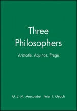 Three Philosophers: Aristotle, Aquinas, Frege - ISBN 9780631070306