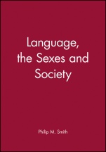 Language, the Sexes and Society - ISBN 9780631127536