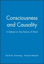 Consciousness and Causality: A Debate on the Nature of Mind - ISBN 9780631134336