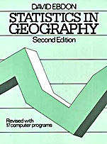 Statistics in Geography: A Practical Approach – Revised with 17 Programs - ISBN 9780631136880