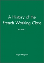 A History of the French Working Class, Volume 1 - ISBN 9780631138174