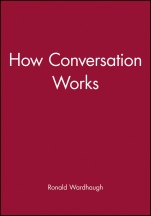 How Conversation Works - ISBN 9780631139393