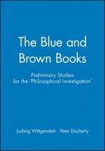 The Blue and Brown Books: Preliminary Studies for the Philosophical Investigation - ISBN 9780631146605