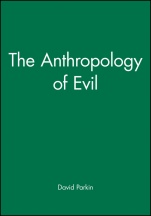 The Anthropology of Evil - ISBN 9780631154327