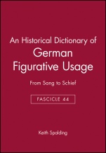 An Historical Dictionary of German Figurative Usage, Fascicle 44: From Sang to Schief - ISBN 9780631159742