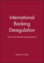 International Banking Deregulation: The Great Banking Experiment - ISBN 9780631160571