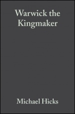 Warwick the Kingmaker - ISBN 9780631162599