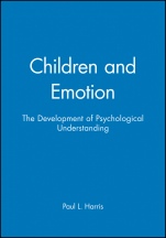 Children and Emotion: The Development of Psychological Understanding - ISBN 9780631167532