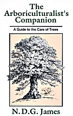 The Arboriculturalists Companion: A Guide to the Care of Trees - ISBN 9780631167747