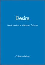 Desire: Love Stories in Western Culture - ISBN 9780631168140