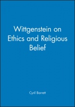 Wittgenstein on Ethics and Religious Belief - ISBN 9780631168157