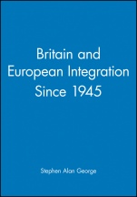Britain and European Integration Since 1945 - ISBN 9780631168959