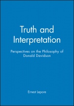 Truth and Interpretation: Perspectives on the Philosophy of Donald Davidson - ISBN 9780631169482