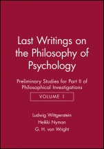 Last Writings on the Phiosophy of Psychology: Preliminary Studies for Part II of Philosophical Investigations, Volume 1 - ISBN 9780631171218