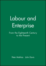 Labour and Enterprise: From the Eighteenth Century to the Present - ISBN 9780631174073