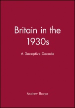 Britain in the 1930s: A Deceptive Decade - ISBN 9780631174110