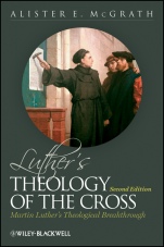 Luthers Theology of the Cross: Martin Luthers Theological Breakthrough - ISBN 9780631175490