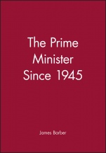 The Prime Minister Since 1945 - ISBN 9780631177951