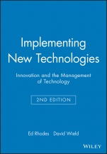 Implementing New Technologies: Innovation and the Management of Technology - ISBN 9780631178057