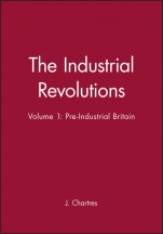 The Industrial Revolutions, Volume 1: Pre–Industrial Britain - ISBN 9780631181446