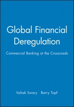 Global Financial Deregulation: Commercial Banking at the Crossroads - ISBN 9780631181880