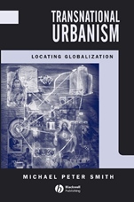 Transnational Urbanism: Locating Globalization - ISBN 9780631184249