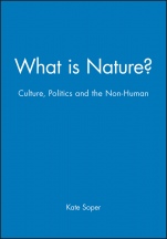 What is Nature?: Culture, Politics and the Non–Human - ISBN 9780631188919