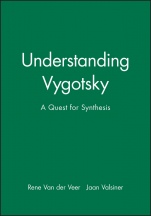 Understanding Vygotsky: A Quest for Synthesis - ISBN 9780631189558